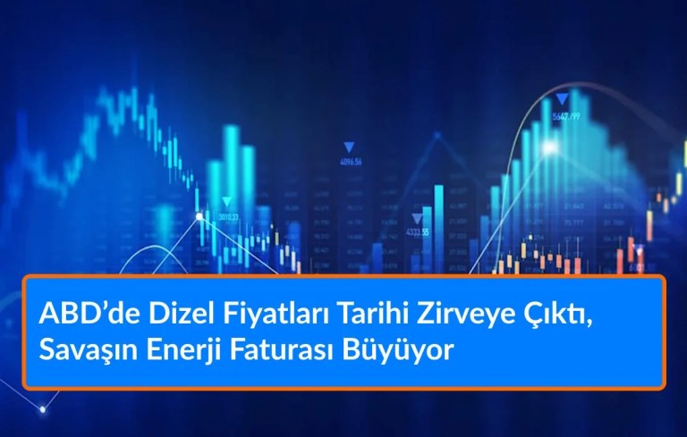 ABD’de Dizel Fiyatları Tarihi Zirveye Çıktı, Savaşın Enerji Faturası Büyüyor