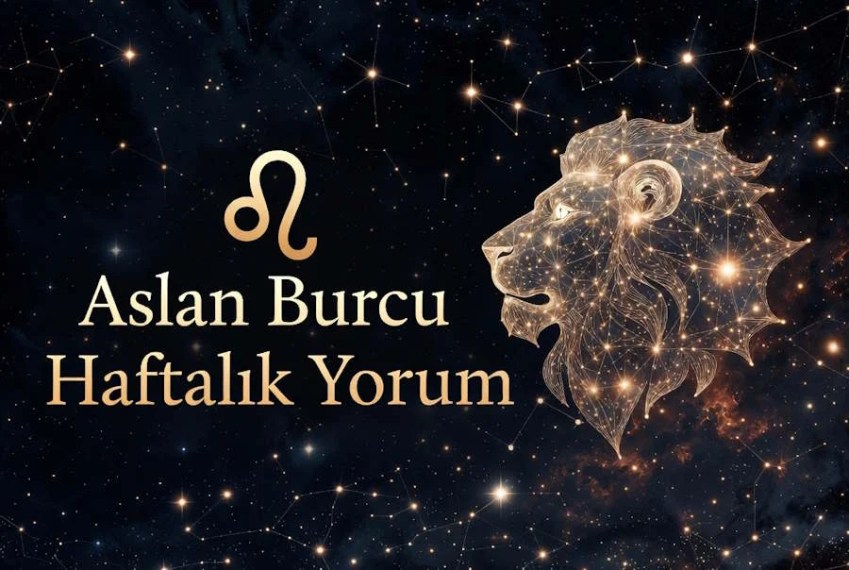 Aslan burcu haftalık yorum aşk hayatı iş para sağlık