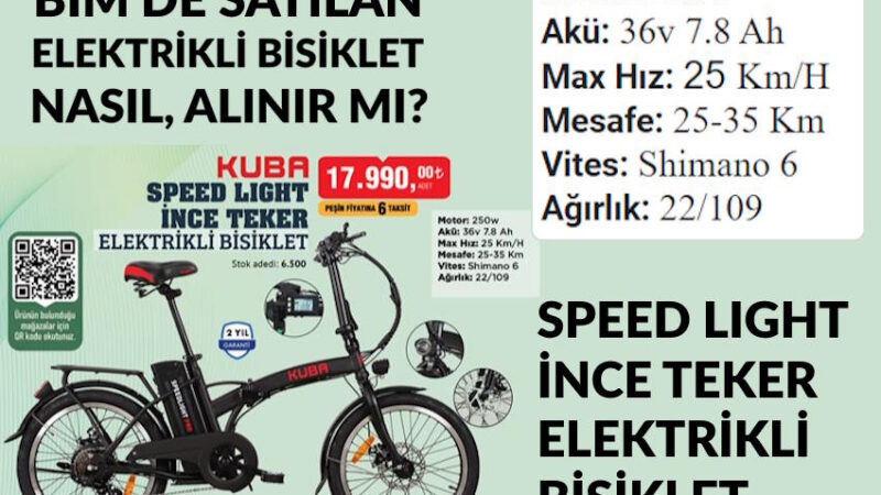 Bim’de Satılan Elektrikli Bisiklet Alınır mı? Kuba Speed Light İnce Tekerli Elektrikli Bisiklet Özellikleri