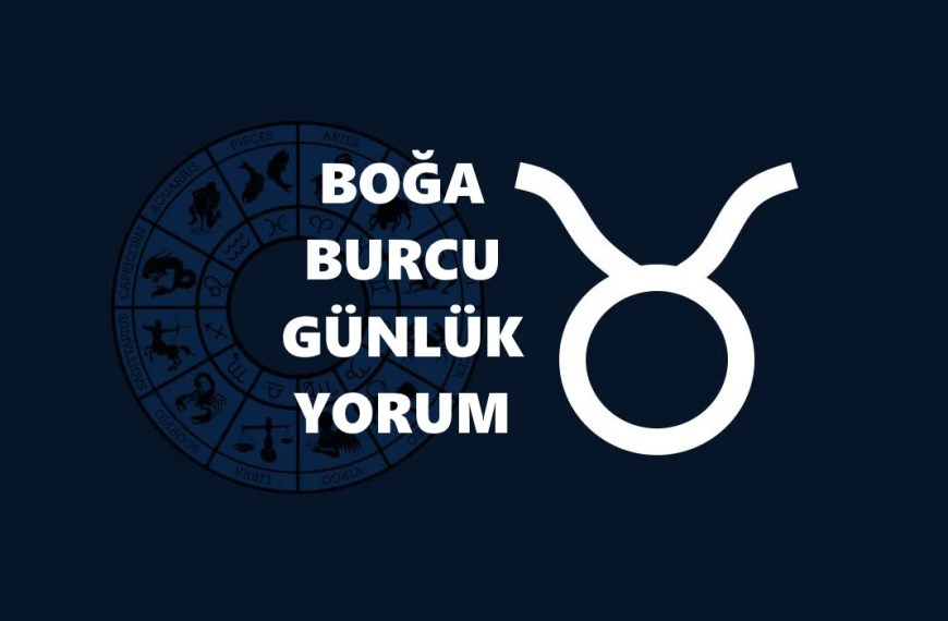 Boğa burcu günlük yorum aşk iş para sağlık