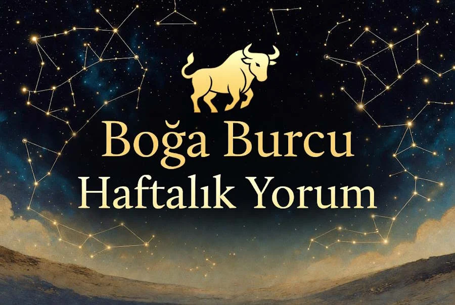 Boğa burcu haftalık yorum aşk hayatı iş para sağlık