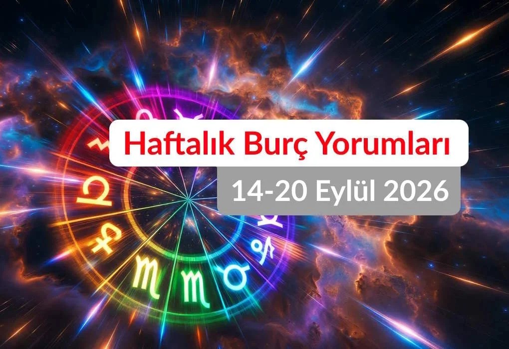 Yay Burcu Haftalık Yorum 14-20 Eylül 2026 (Aşk İş Para) Haftalık Burç Yorumları 14-20 Eylül 2026 (Aşk Sağlık Para)