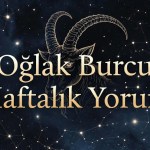 Oğlak burcu haftalık yorum aşk hayatı iş para sağlık