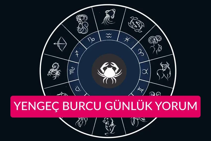Yengeç burcu günlük yorum aşk iş para sağlık