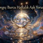 Yengeç Burcu Haftalık Aşk Yorumu